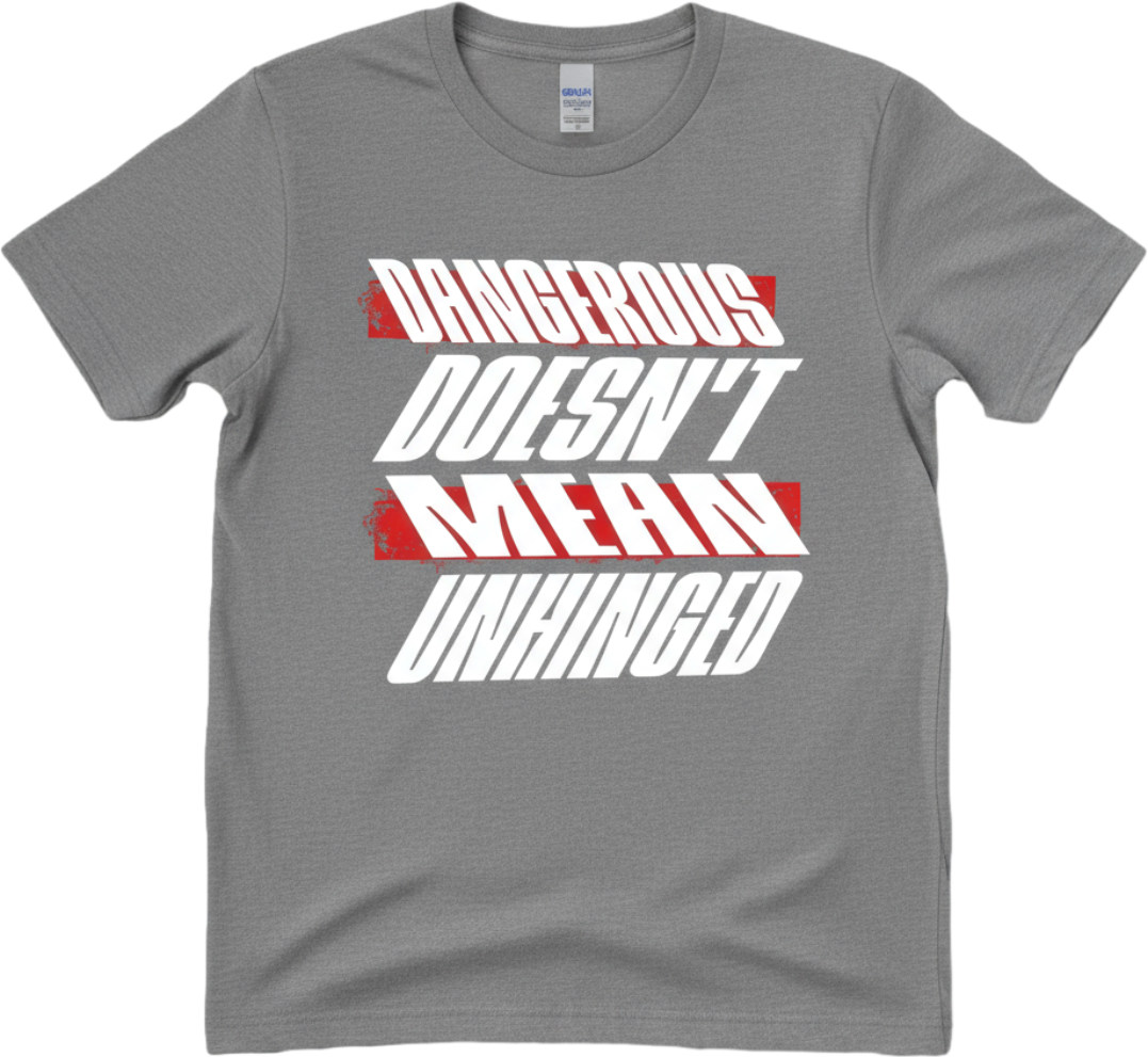 Dangerous But Disciplined Tee