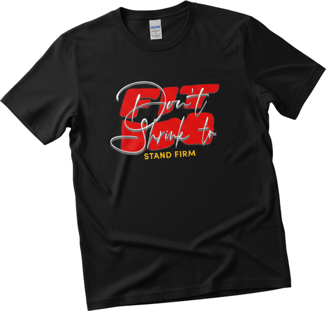 No Shrinking Allowed Tee