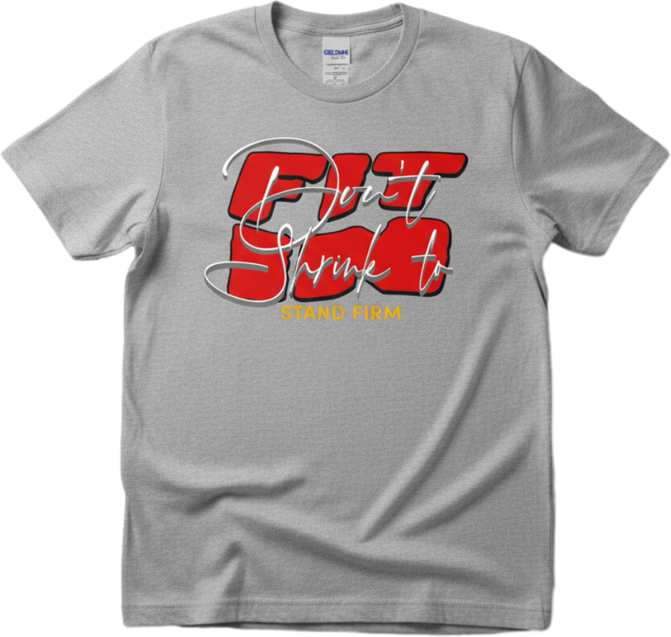 No Shrinking Allowed Tee